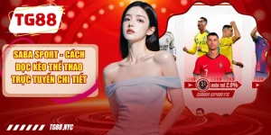 Saba Sport - Cách Đọc Kèo Thể Thao Trực Tuyến Chi Tiết